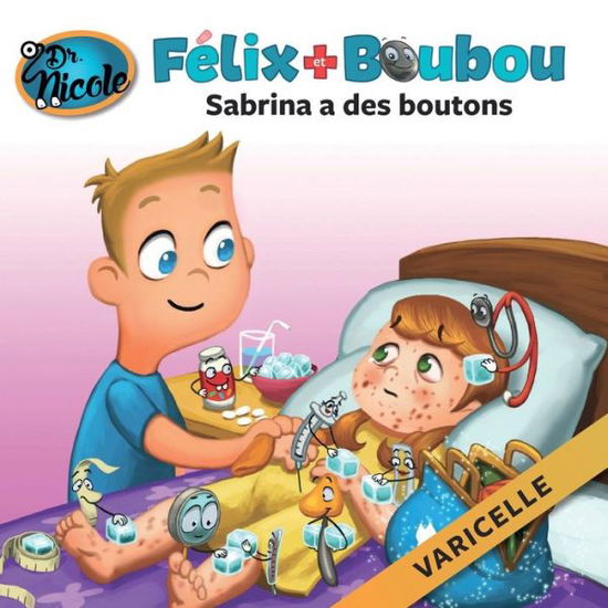 Cover for Nicole Audet · Sabrina a des boutons (Paperback Book) (2018)