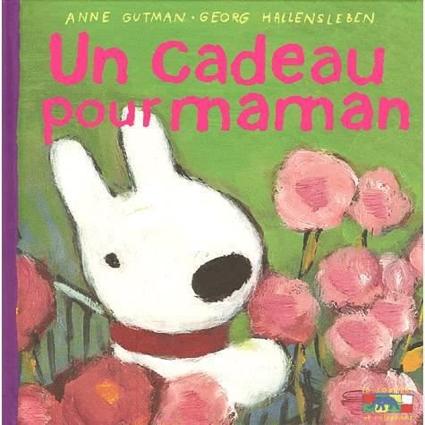 Cover for Anne Gutman · Un Cadeau pour maman (Book) (2005)