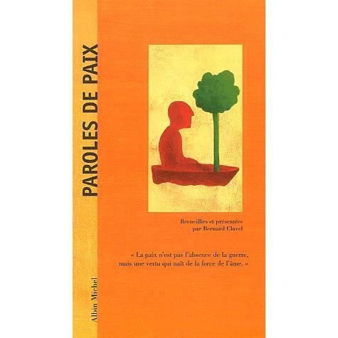 Cover for Bernard Clavel · Paroles De Paix (Collections Litterature) (French Edition) (Paperback Bog) [French, Paroles De edition] (2003)