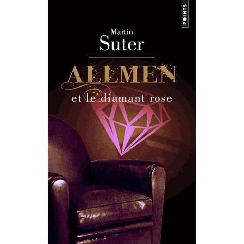 Cover for Martin Suter · Allmen Et Le Diamant Rose (Pocketbok) (2013)