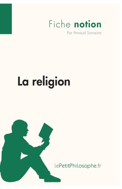 Cover for Arnaud Sorosina · La religion (Fiche notion) (Paperback Book) (2013)