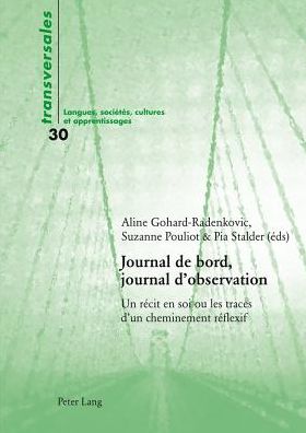 Cover for Journal de Bord, Journal d'Observation: Un Recit En Soi Ou Les Traces d'Un Cheminement Reflexif - Transversales (Paperback Book) (2012)