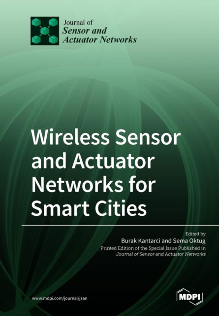 Cover for Burak Kantarci · Wireless Sensor and Actuator Networks for Smart Cities (Paperback Book) (2018)