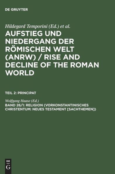 Cover for Hildegard Temporini · Aufstieg u.Nieder.röm.Welt.Abt.2/26/1 (Book) (1992)