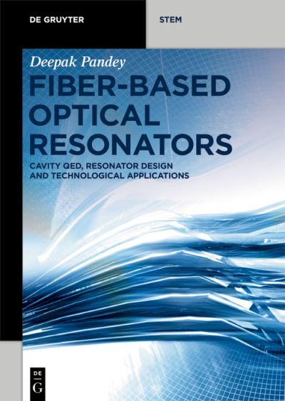 Cover for Deepak Pandey · Fiber-Based Optical Resonators (Book) (2024)