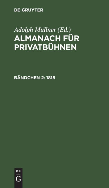 Cover for Adolph Mllner · 1818 (N/A) (1901)