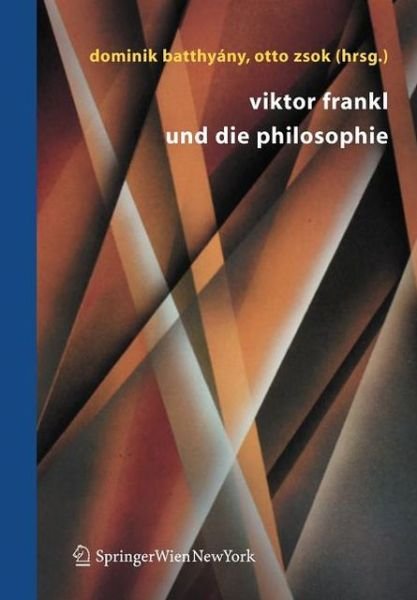 Cover for Otto Zsok · Viktor Frankl Und Die Philosophie (Taschenbuch) [2005 edition] (2005)