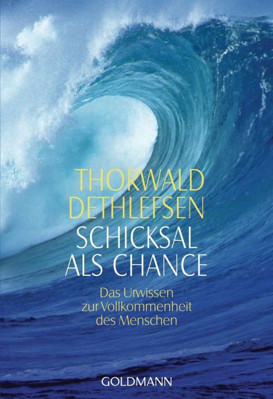 Goldmann 11723 Dethlefsen.Schicksal - Thorwald Dethlefsen - Bücher -  - 9783442117239 - 