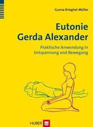 Cover for Brieghel-Müller · Eutonie Gerda Alexander (Book)