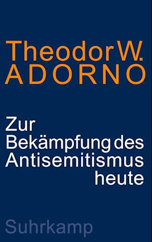 Cover for Theodor W. Adorno · Antisemitismus Heute (Bok)