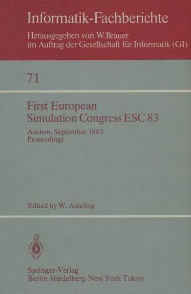 First European Simulation Congress Esc 83: Aachen, September, 12 16, 1983 Proceedings (Softcover Reprint of the Origi) - W Ameling - Bücher - Springer - 9783540127239 - 1. September 1983