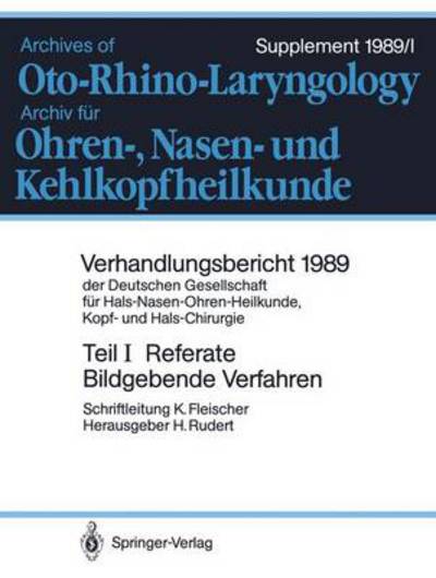 Cover for Konrad Fleischer · Referate - Verhandlungsbericht der Deutschen Gesellschaft fur Hals-Nasen-Ohren-Heilkunde, Kopf- und Hals-Chirurgie / Verh.Ber.Dt.Ges.Hno-Heilkunde 1989 (Paperback Book) (1989)