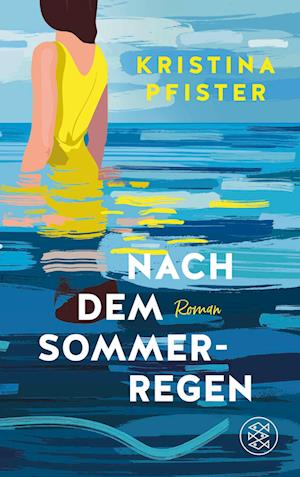 Nach dem Sommerregen - Kristina Pfister - Books - FISCHER Taschenbuch - 9783596711239 - June 25, 2025