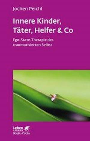 Cover for Peichl · Innere Kinder, Täter, Helfer &amp; C (Bok)