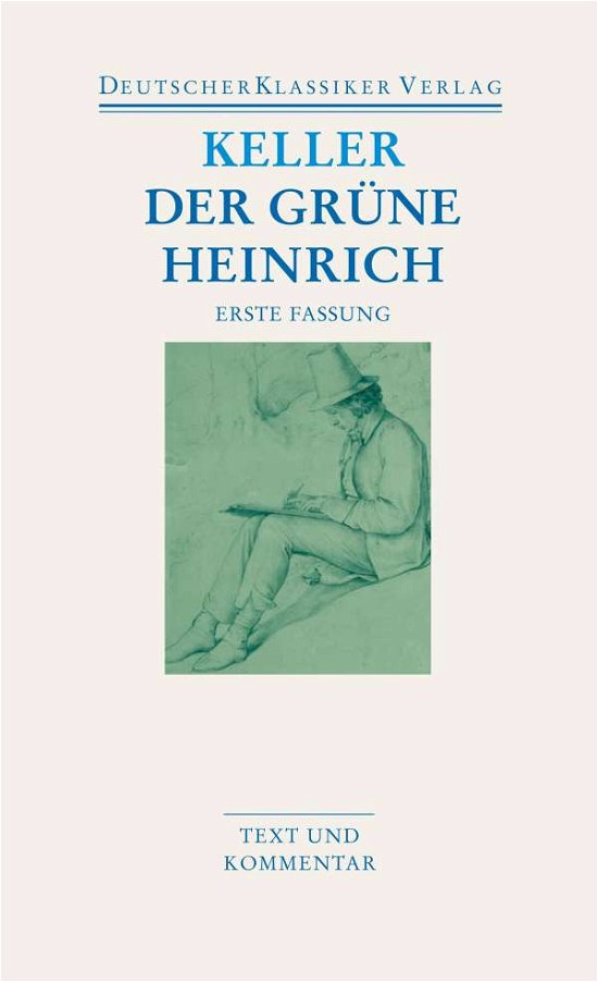 Cover for Gottfried Keller · Dtsch.Klass.TB.23 Keller.Grüne Heinrich (Bog)