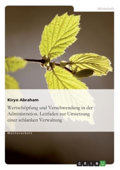 Cover for Kiryo Abraham · Lean Administration. Leitfaden zur Umse (Book) [German edition] (2009)