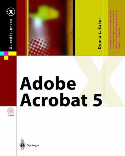 Cover for Donna L. Baker · Adobe Acrobat 5 - X.media.press (Paperback Book) [German, Softcover Reprint of the Original 1st Ed. 2003 edition] (2013)