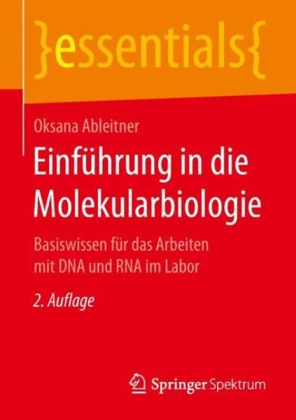 Cover for Ableitner · Einfuehrung in die Molekularbiologie (Bok) [2nd 2., Uberarb. Aufl. 2018 edition] (2018)