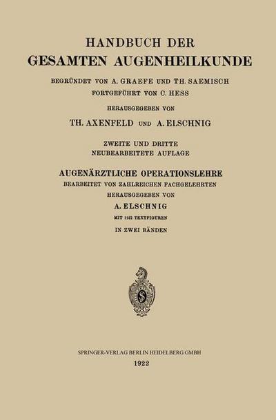 Cover for Theodor Axenfeld · Augenarztliche Operationslehre - Handbuch der Gesamten Augenheilkunde (Paperback Book) (1922)