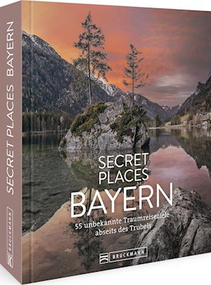 Secret Places Bayern - Jochen Müssig - Książki - Bruckmann - 9783734324239 - 1 lipca 2022