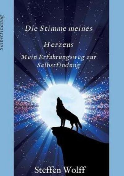Cover for Wolff · Die Stimme meines Herzens (Bok) (2017)