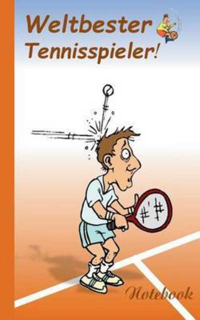 Cover for Theo Von Taane · Weltbester Tennisspieler (Paperback Book) (2015)