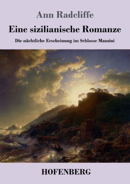 Cover for Ann Radcliffe · Eine sizilianische Romanze (Paperback Book) (2021)
