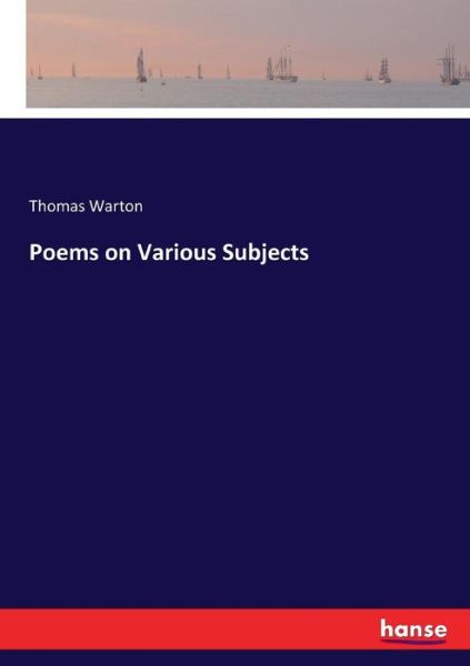 Cover for Thomas Warton · Poems on Various Subjects (Paperback Book) (2017)
