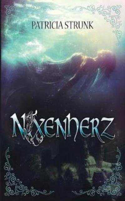 Cover for Strunk · Nixenherz (Book) (2018)