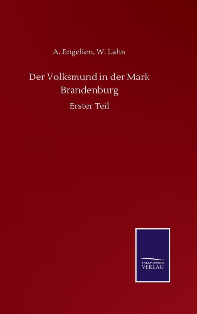 Cover for A Lahn W Engelien · Der Volksmund in der Mark Brandenburg: Erster Teil (Hardcover Book) (2020)