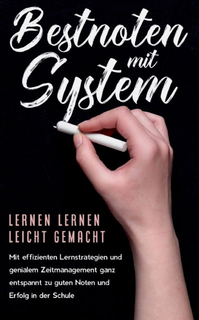Cover for Petra Lange · Bestnoten mit System - Lernen lernen leicht gemacht (Paperback Book) (2021)