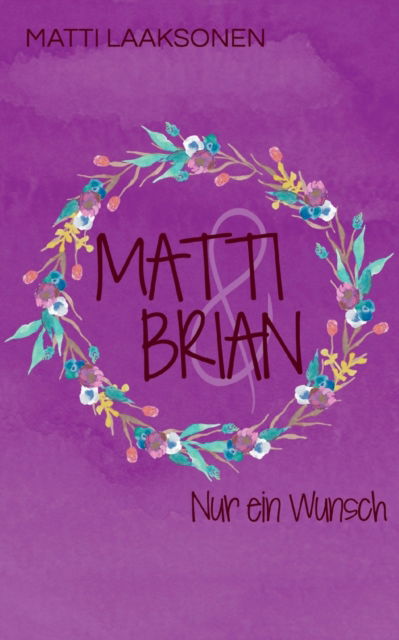 Cover for Matti Laaksonen · Matti &amp; Brian 8 (Paperback Book) (2021)