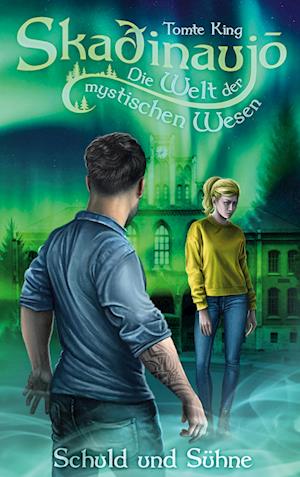 Cover for Tomte King · Skadinaujo - Die Welt der mystischen Wesen (Paperback Book) (2022)