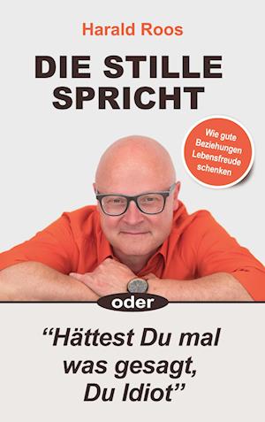 Cover for Harald Roos · Die STILLE spricht (Book) (2024)