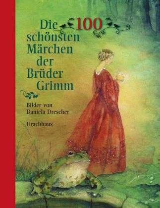 Cover for Grimm · Die 100 schönsten Märchen der Brü (Bog)