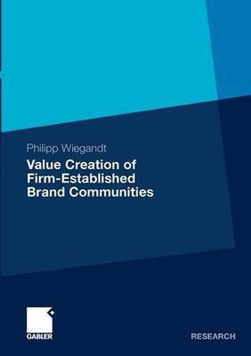 Cover for Philipp Wiegandt · Value Creation of Firm-Established Brand Communities (Pocketbok) [2010 edition] (2009)
