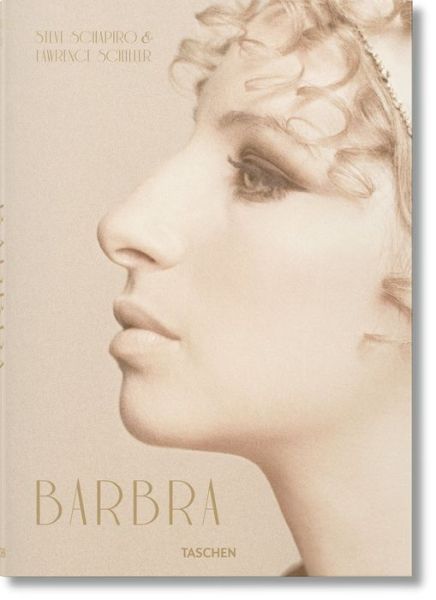 Cover for Patt Morrison · Barbra Streisand. Steve Schapiro &amp; Lawrence Schiller (Hardcover Book) (2016)