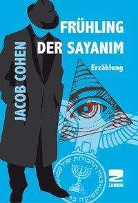 Cover for Cohen · Frühling der Sayanim (Buch)