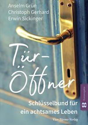Tür-Öffner - Anselm Grün - Livres - Vier Türme - 9783896806239 - 1 mars 2023