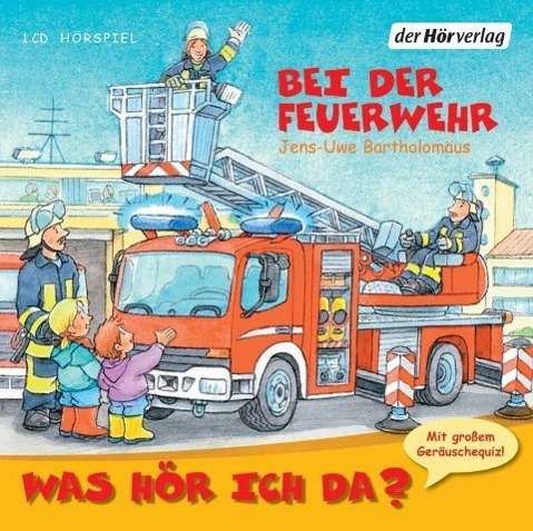 Cover for J Bartholomäus · Was hör ich da?Feuerw,CD (Buch)