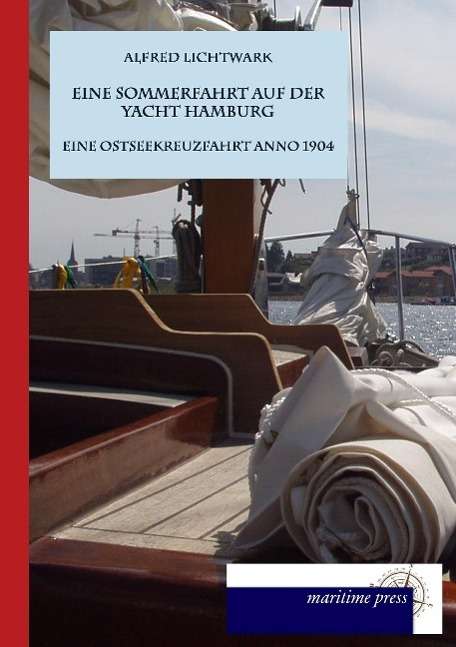 Cover for Lichtwark · Eine Sommerfahrt auf der Yach (Book)