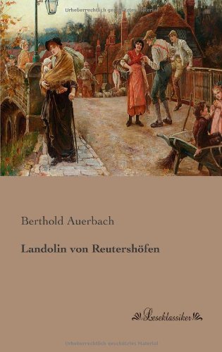 Cover for Berthold Auerbach · Landolin Von Reutershoefen (Pocketbok) [German edition] (2013)