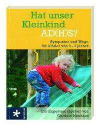 Cover for Neuhaus · Hat unser Kleinkind AD (H)S? (Book)