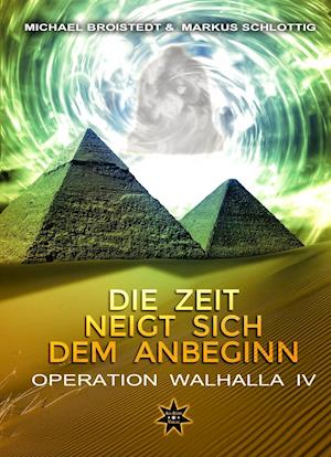 Cover for Markus Schlottig · Die Zeit neigt sich dem Anbeginn Band 1 (Hardcover Book) (2015)