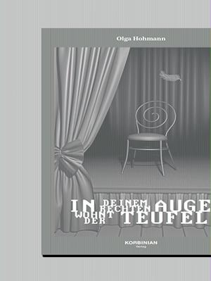 Cover for Olga Hohmann · In deinem rechten Auge wohnt der Teufel (Book) (2023)