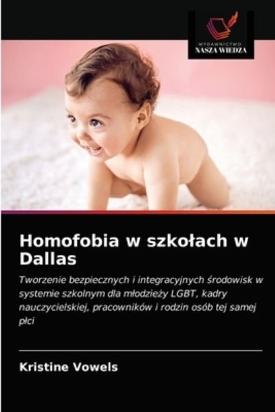 Cover for Kristine Vowels · Homofobia w szkolach w Dallas (Paperback Book) (2021)