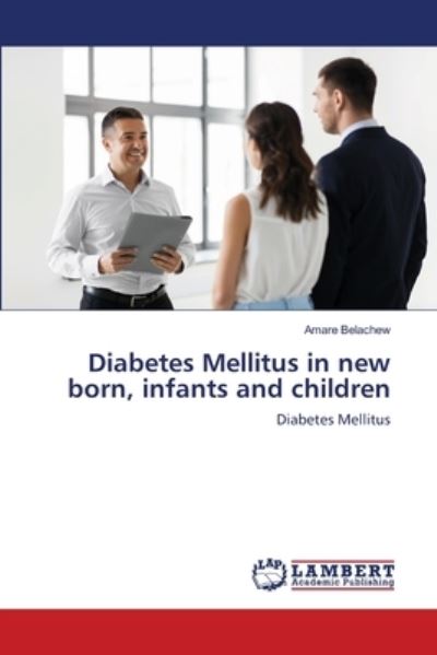 Cover for Belachew · Diabetes Mellitus in new born, (Book) (2020)