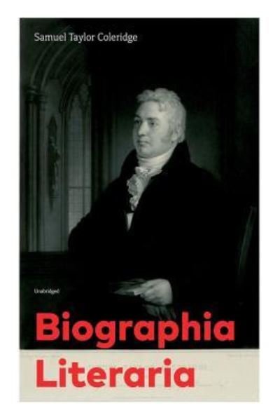Cover for Samuel Taylor Coleridge · Biographia Literaria (Unabridged) (Paperback Bog) (2019)