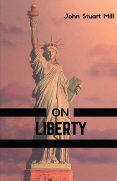 Cover for John Mill Stuart · On Liberty (Paperback Book) (2021)