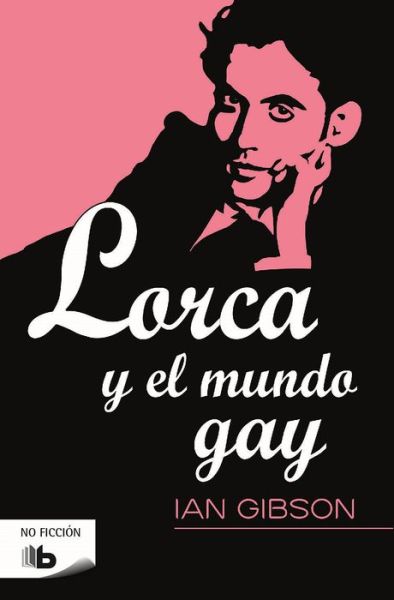 Cover for Gibson · Lorca y el mundo gay (Book) (2017)